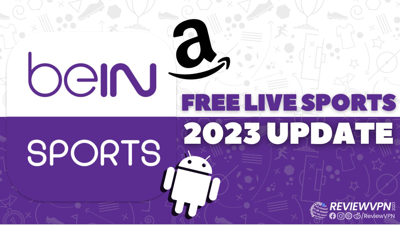 beIN Sports - Free Live Sports From All over the World! (Install on Firestick) - 2023 Update