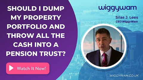 Should I dump my property portfolio and throw all the cash into a pension trust?