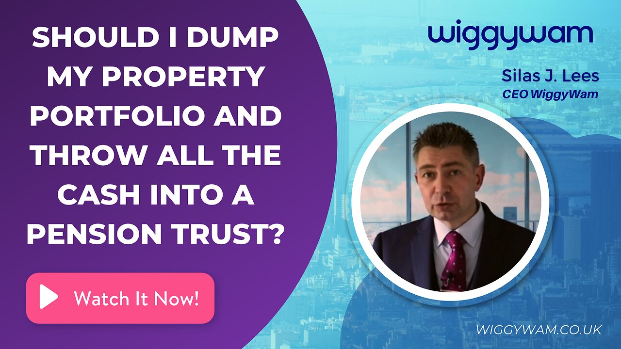 Should I dump my property portfolio and throw all the cash into a pension trust?