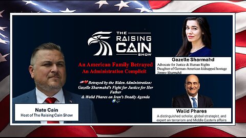 The Raising Cain Show: 🇺🇸💔 An American Family Betrayed. An Administration Complicit 🌍⚖️