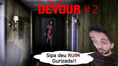 Vencemos dessa vez? como não jogar DEVOUR com os amigos [ Parte 2 ]