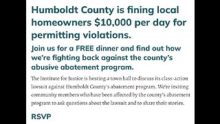 Humboldt county has drawn nationwide attention from the Institute for Justice