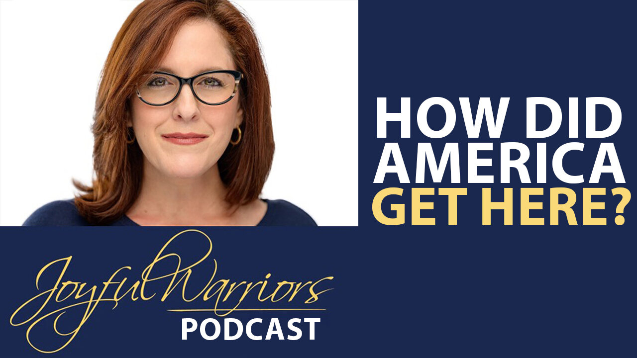 What's Driven America to Such a Dramatic Low? | Guest: Jim McLaughlin | Joyful Warriors Podcast