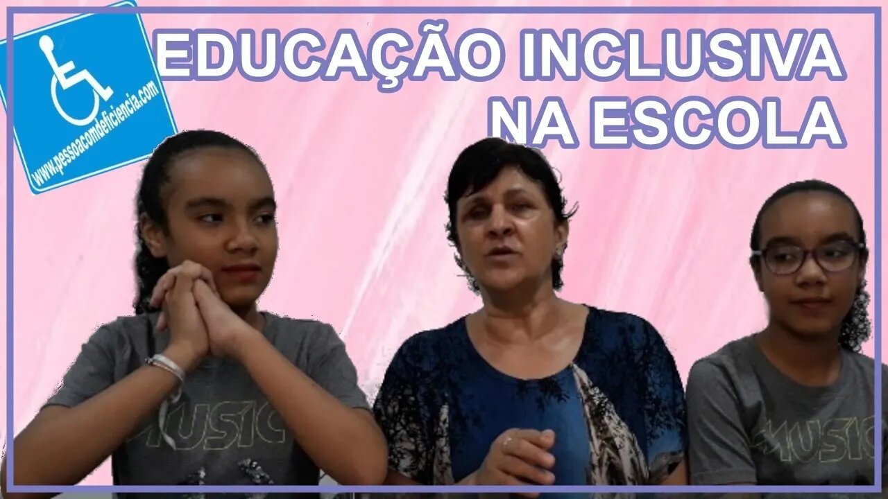 Professora Maria Gorete Cortez - Educação Inclusiva - Ft Julia e Mariana