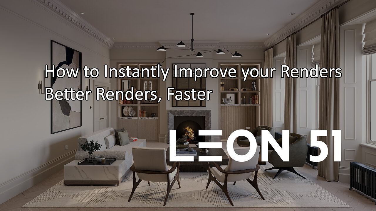 How to improve your renders instantly