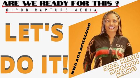 Ipob Awareness Campaign Continues With NWA ADA ACHALUGO BIAFRA.