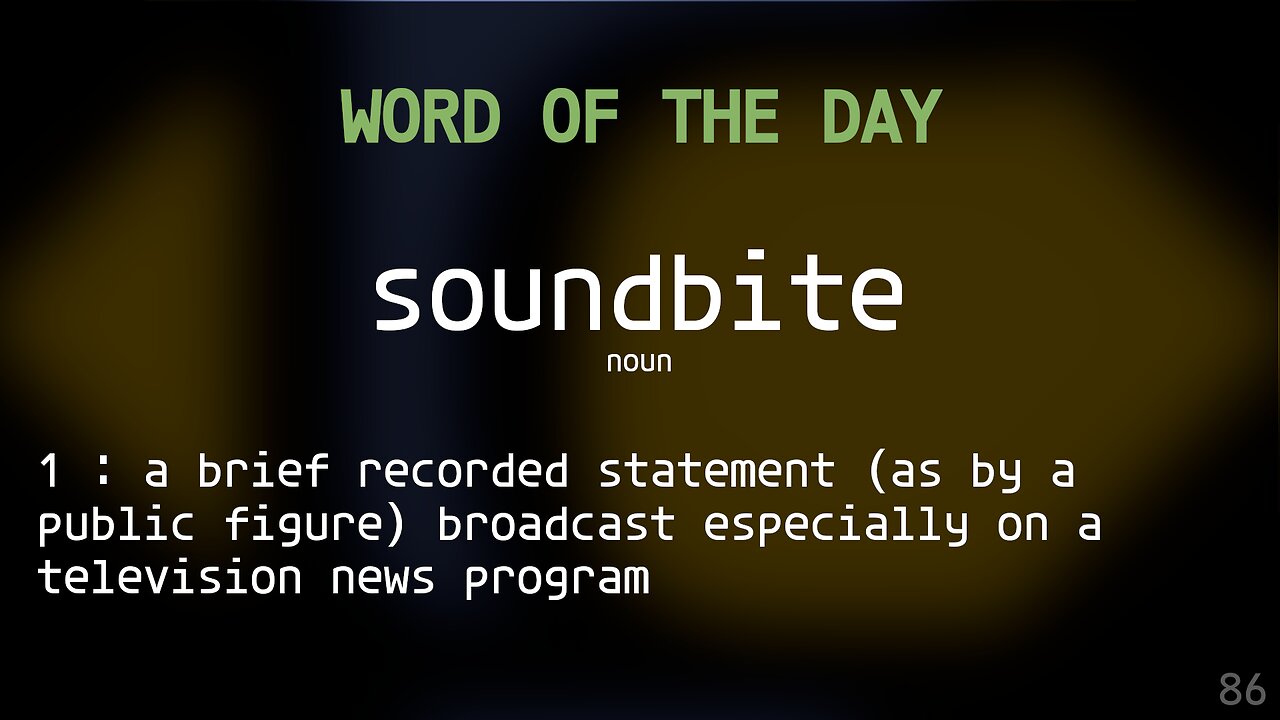 Word Of The Day 086 - 'soundbite'