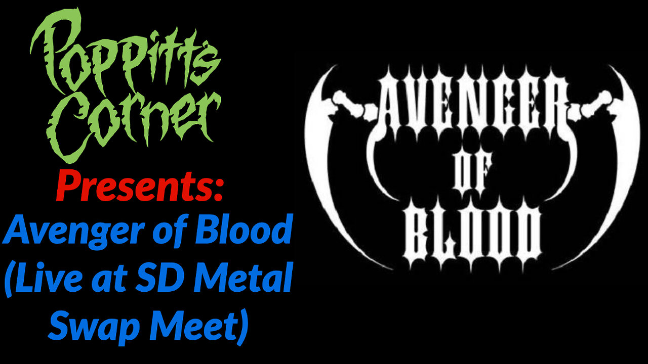 PC | Avenger of Blood (Live at SD Metal Swap Meet)