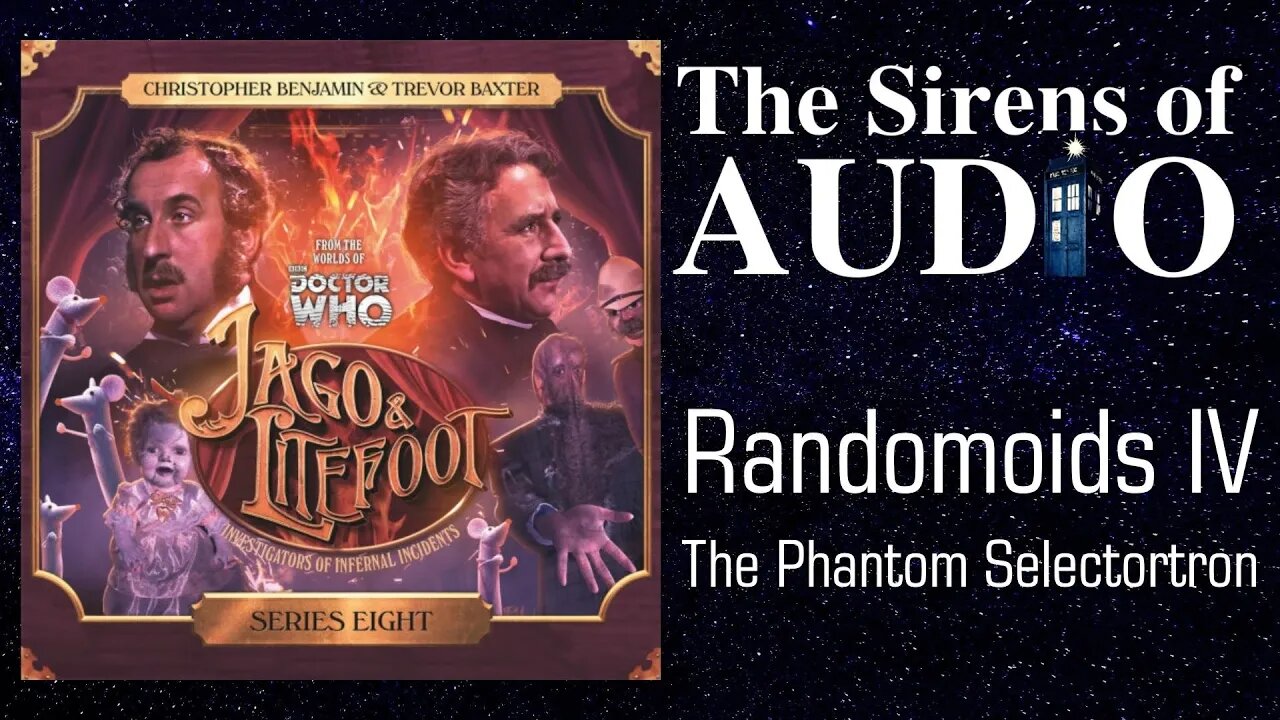 Review - Jago & Litefoot Series 8 // Doctor Who : The Sirens of Audio Episode 63