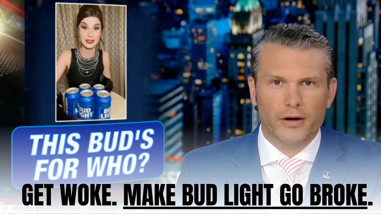 Get Woke? Make Bud Light go BROKE.