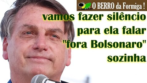 Bolsonaro dá "Ibope" a petista: vamos fazer silêncio para ela falar "fora Bolsonaro" sozinha