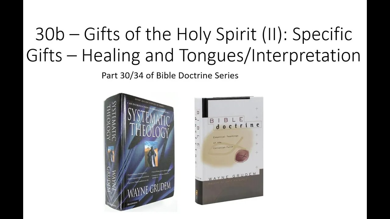 30b - Gifts of the Holy Spirit - Healing and Tongues