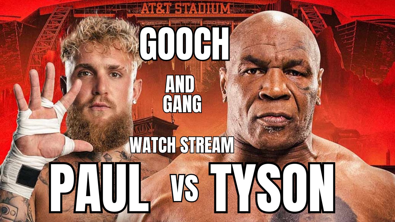 Jake Paul vs "IRON" Mike Tyson Watch along party with Gooch and gang