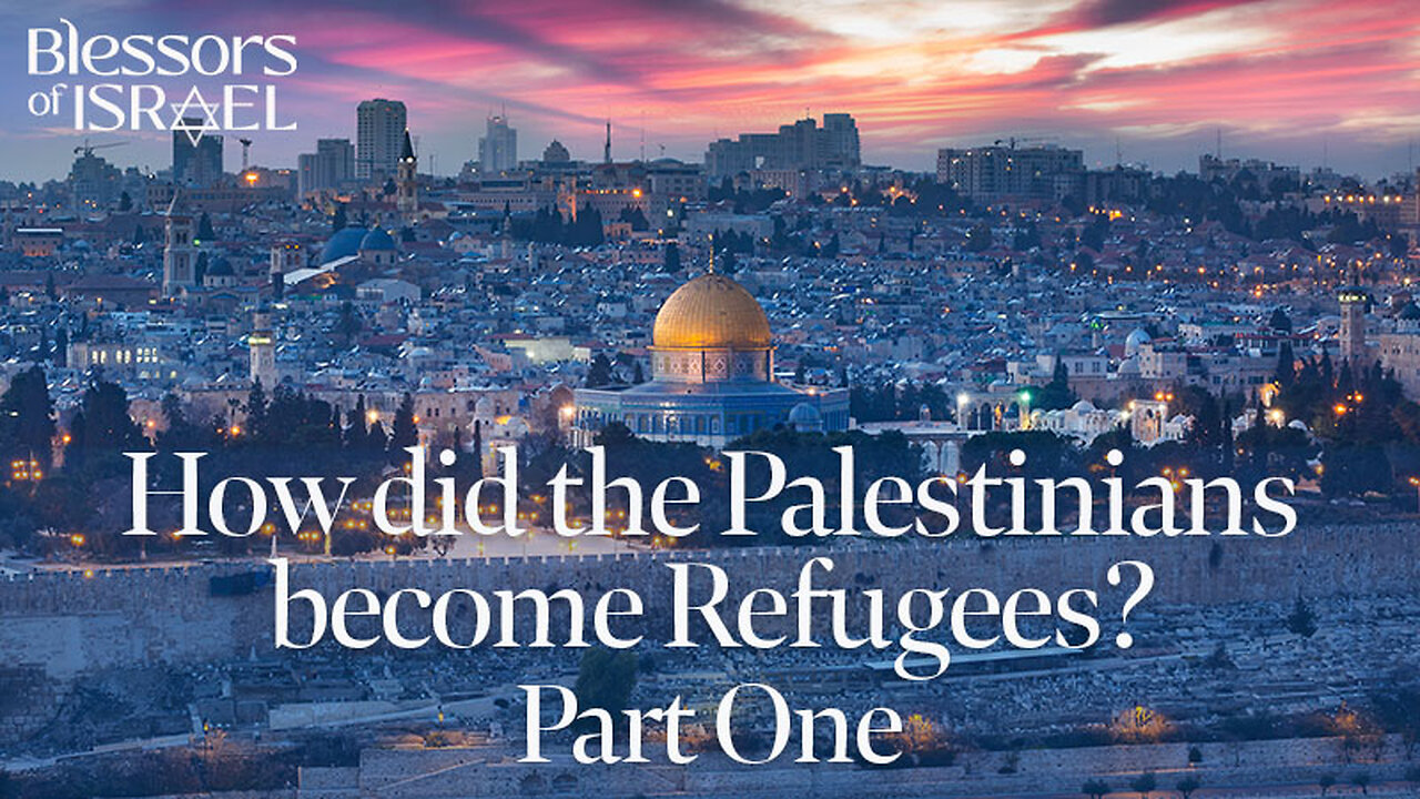 How did the Palestinians become Refugees? Part One