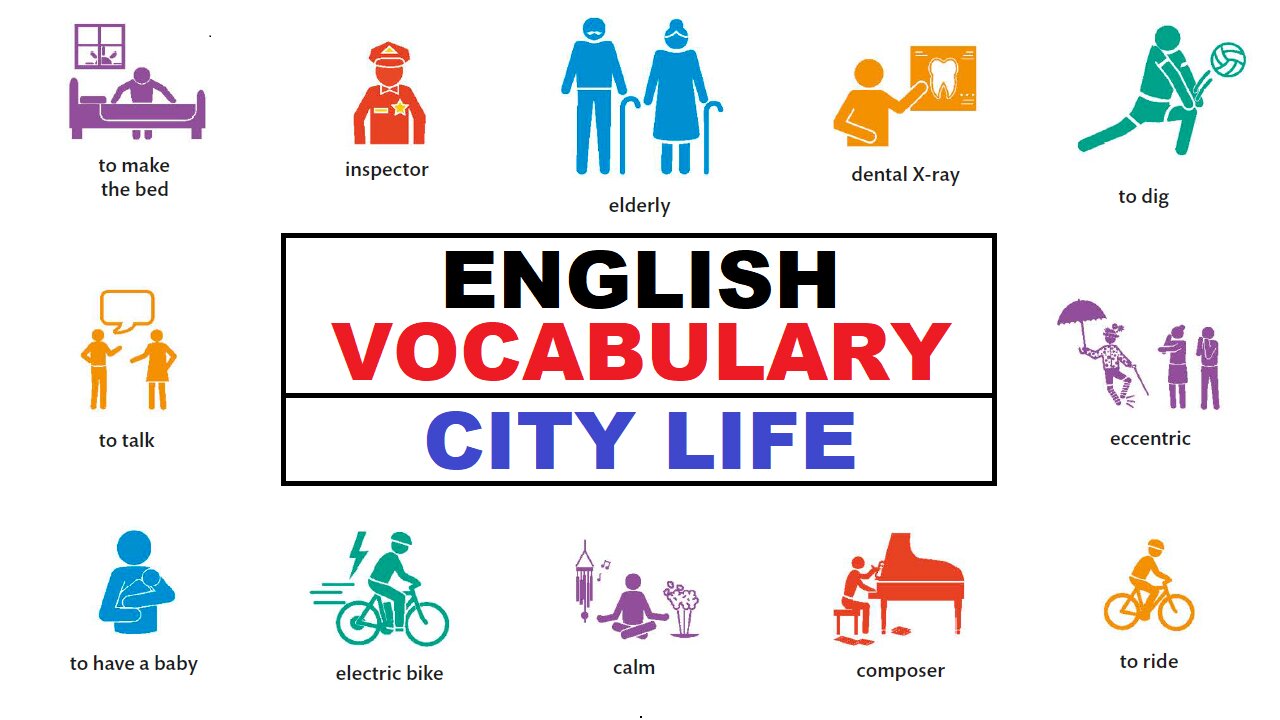 Full English Vocabulary - 5/14 - CITY LIFE