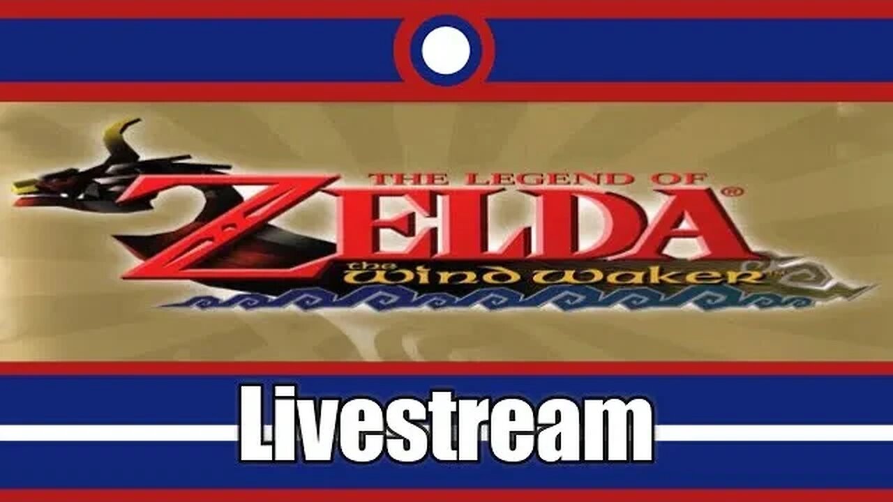 The Legend Of Zelda The Wind Waker Livestream Part 10