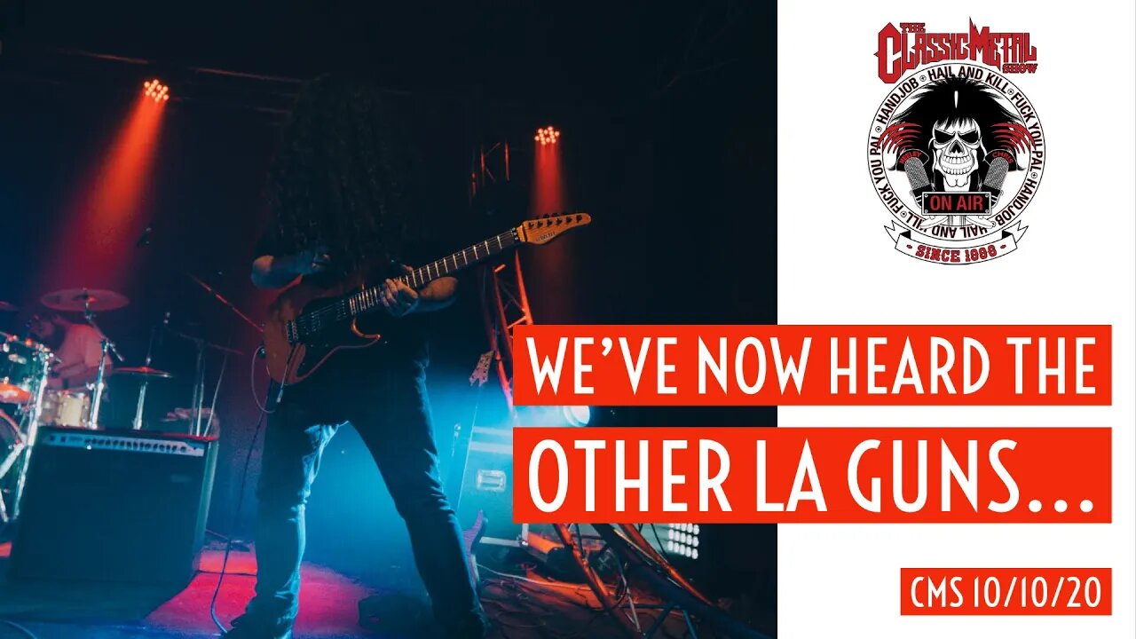 10-10-20 - We've Now Heard The Other LA Guns...