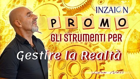 PROMO GLI STRUMENTI PER GESTIRE LA REALTÀ - Luca Nali