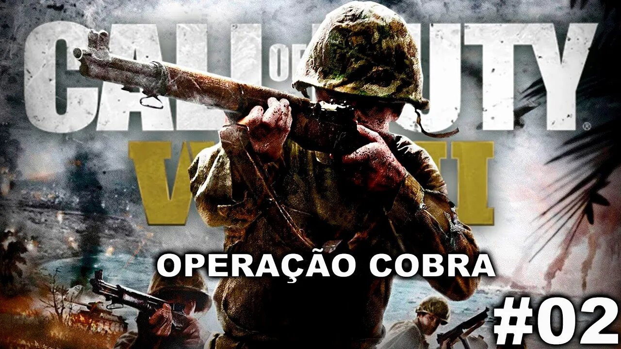 CALL OF DUTY WWII #02 - Operação Cobra