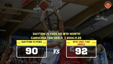 UNC vs Dayton | 2024.11.25 | NCAAB Game