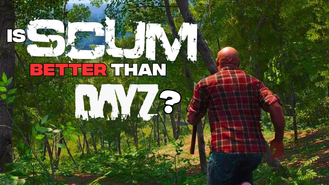 SCUM vs DayZ: Which Is Better? Learning the basics of SCUM