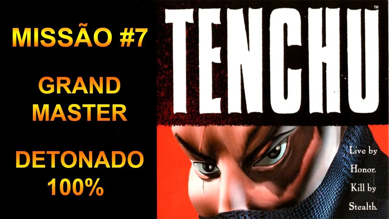 [PS1] - Tenchu: Stealth Assassins - [Missão 7 - Destroy The Foreign Pirates] - Grand Master - 1440p