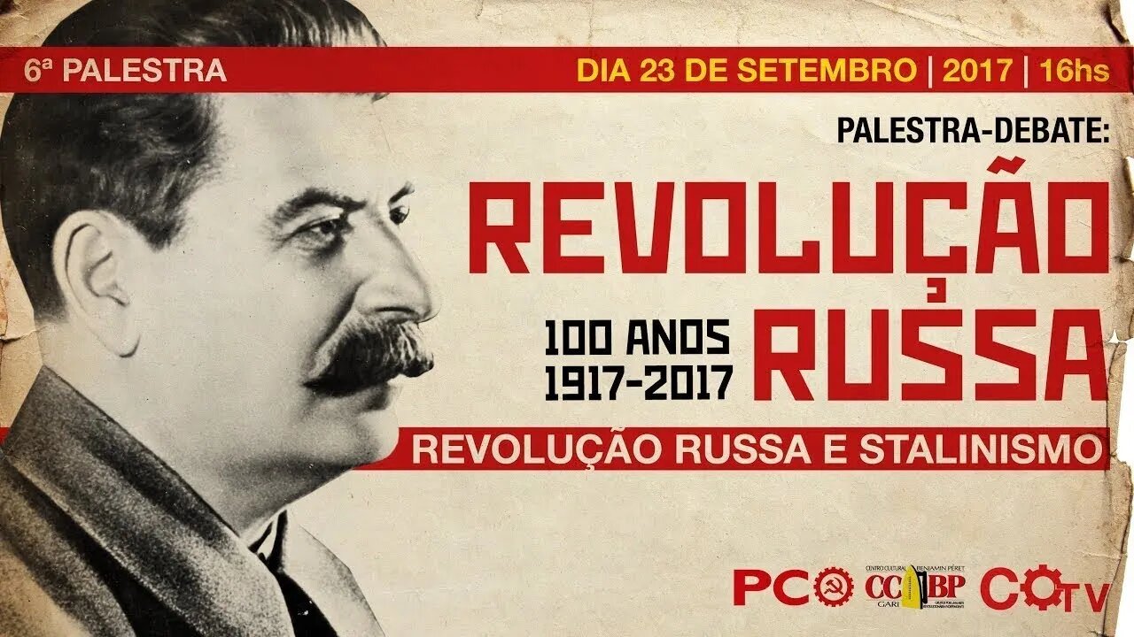 Palestra-debate: A Revolução Russa e o stalinismo, por Rui Costa Pimenta (Reprise)