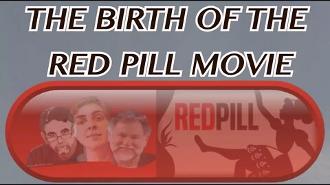 The Birth of the Red Pill Movie