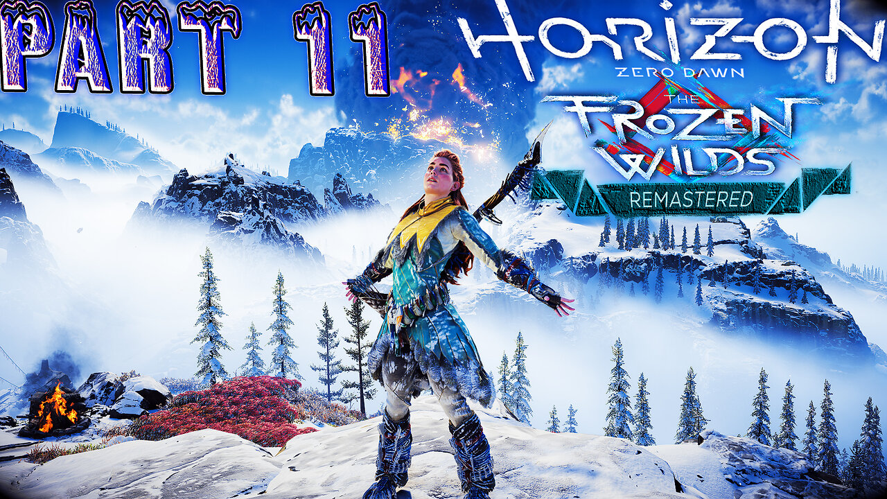 [2024] 🏹Horizon: Zero Dawn REMASTERED🏹❄️ The Frozen Wilds ❄️ 🪨 Very Hard 🪨 #11