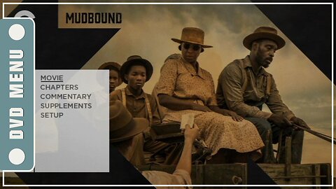 Mudbound - DVD Menu