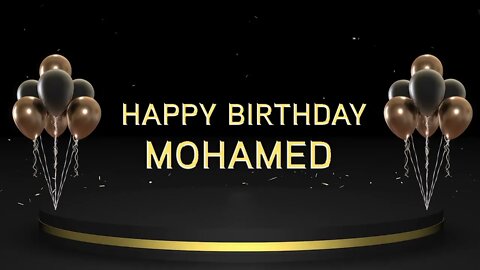 Wish you a very Happy Birthday Mohamed