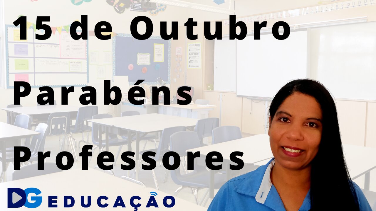 # Dia dos Professores/ 15 de Outubro