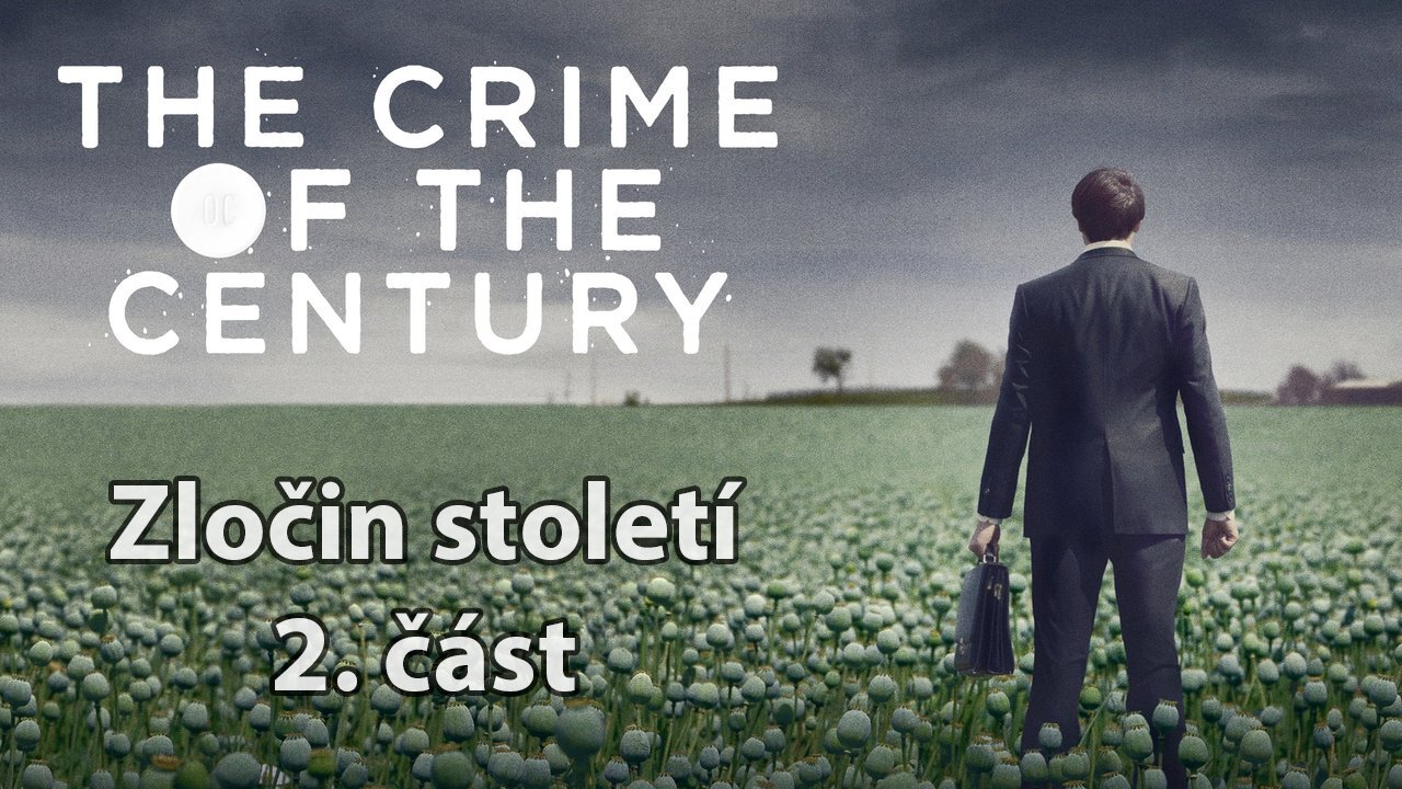 Zločin století - 2. část: Co z toho budu mít já?