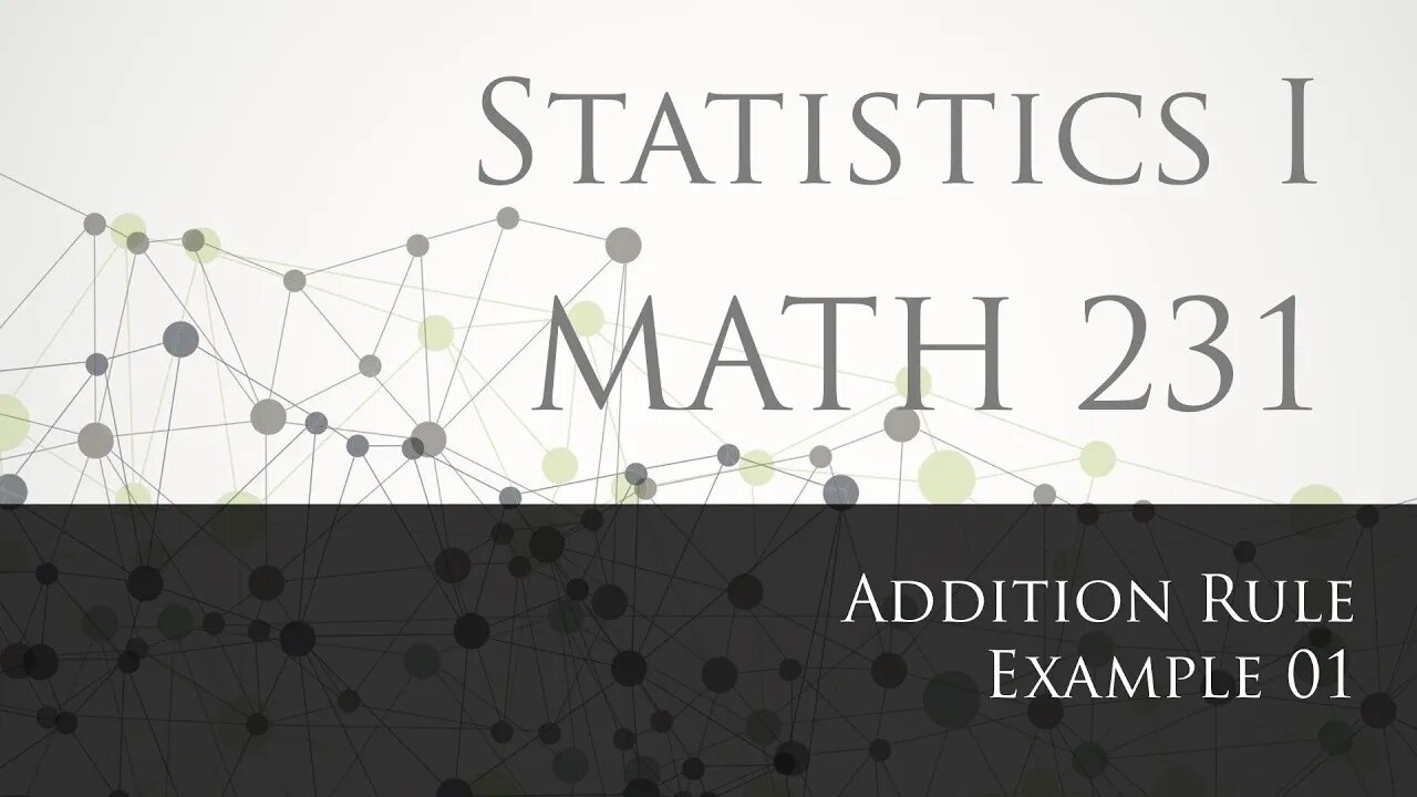 Addition Rule Example 01