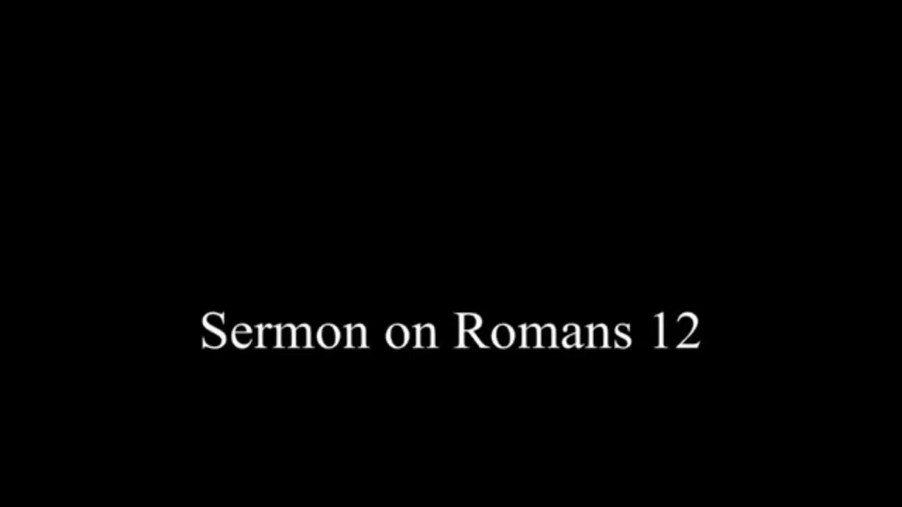 Sermon on Romans 12 (Sgaw Karen) တဿ္ကစီဢ္ဘဢ္ဃးဒီးရိမ့ၯ၁၂