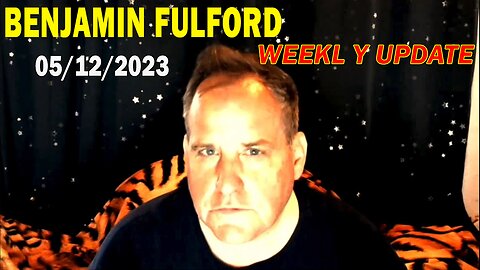 Benjamin Fulford Full Report Update May 12, 2023 - Benjamin Fulford