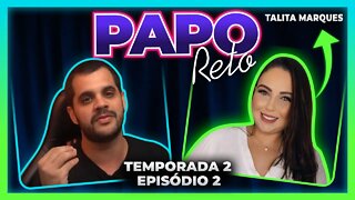 PAPO RETO com Talita Marques