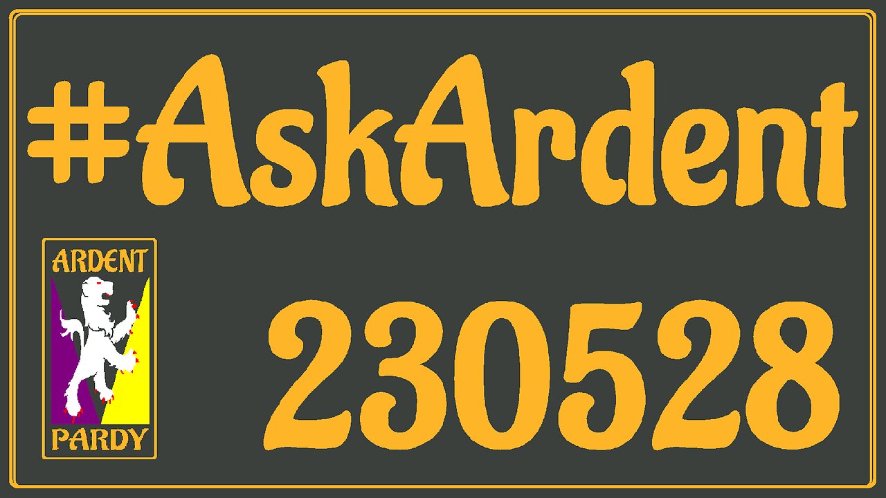 #AskArdent~230528