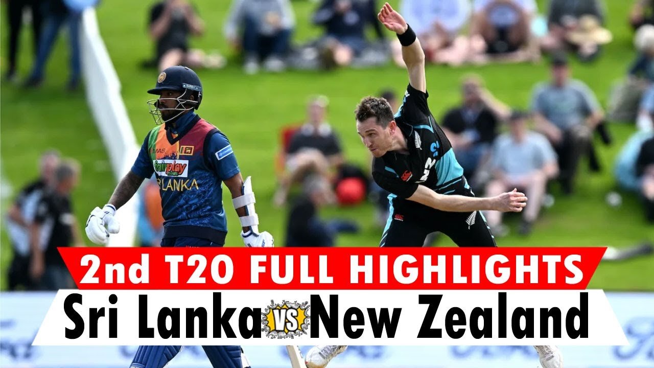 Sri Lanka vs New Zealand 2nd T20 2023 Highlights | SL vs NZ