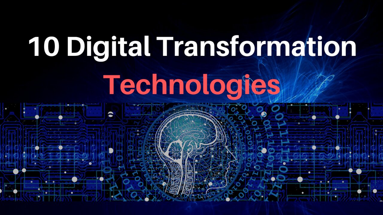 TOP 10 Digital Transformation Technologies for 2022