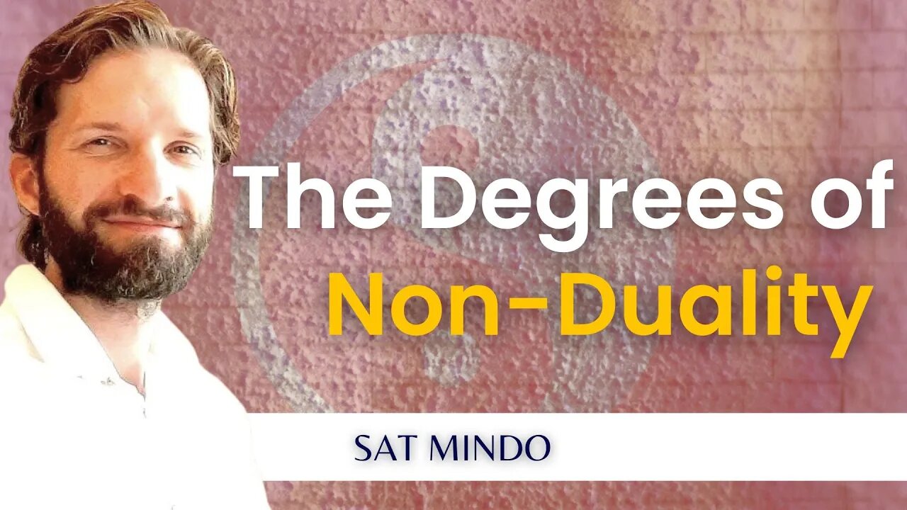 What are Degrees of Non-Duality?