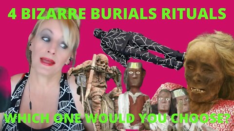 BIZARRE BURIALS!!! WEIRD THINGS WE DO TO THE DEAD