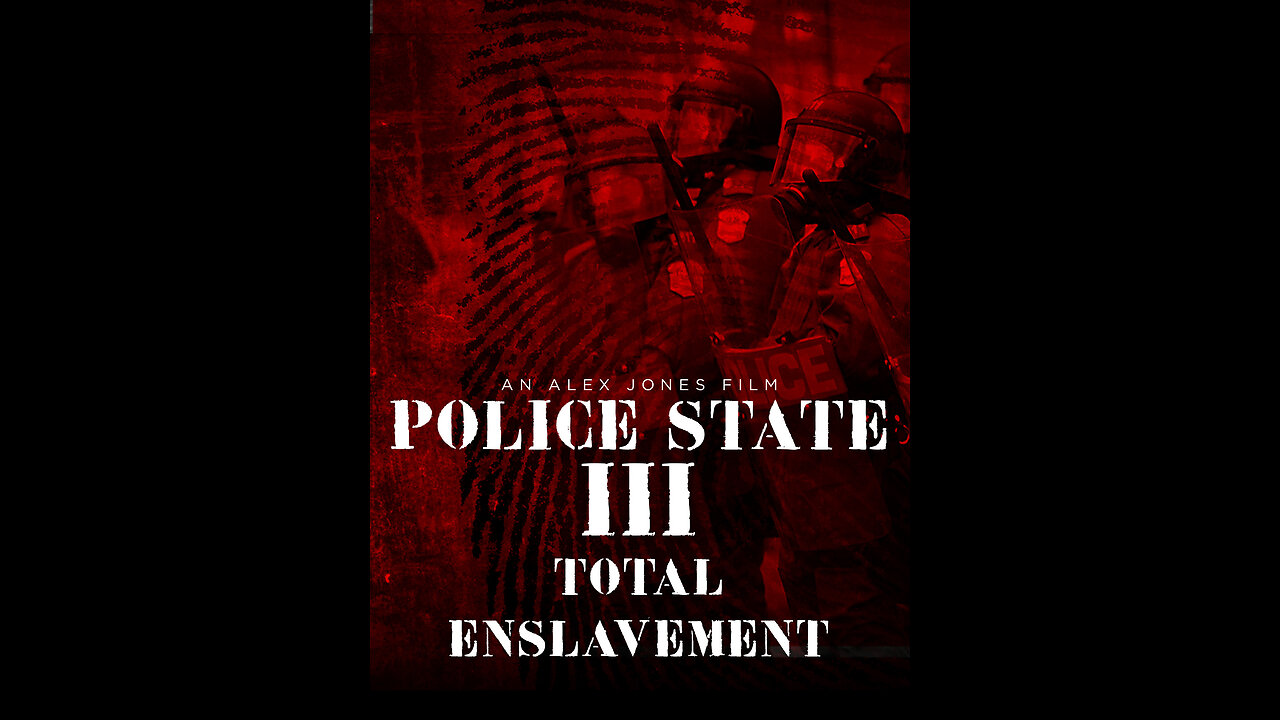 Police State III: Total Enslavement