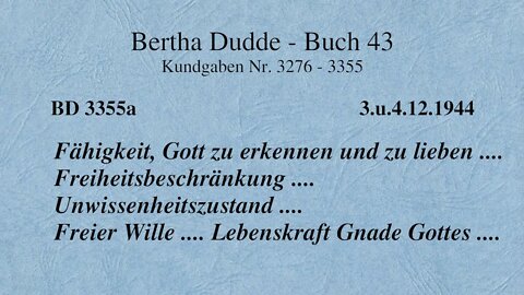 BD 3355A - FÄHIGKEIT, GOTT ZU ERKENNEN UND ZU LIEBEN .... FREIHEITSBESCHRÄNKUNG ....