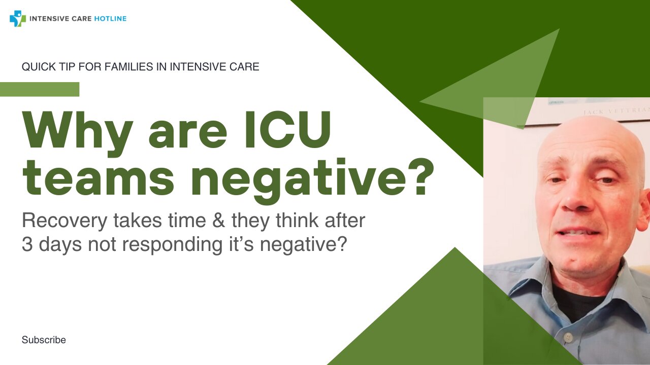 Why are ICU Teams negative? Recovery Takes Time&They Think After 3Days Not Responding it’s Negative?