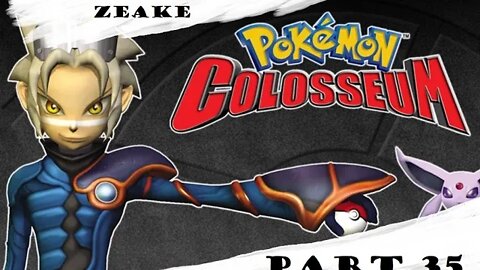 Let's Play: Pokémon Colosseum | Part 35 | "Into The Lab We Go, Again."