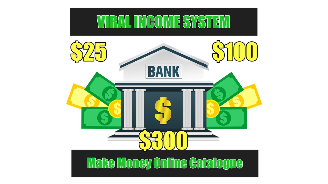 Amazing Viral Income System and Exclusive Make Money Online Catalogue