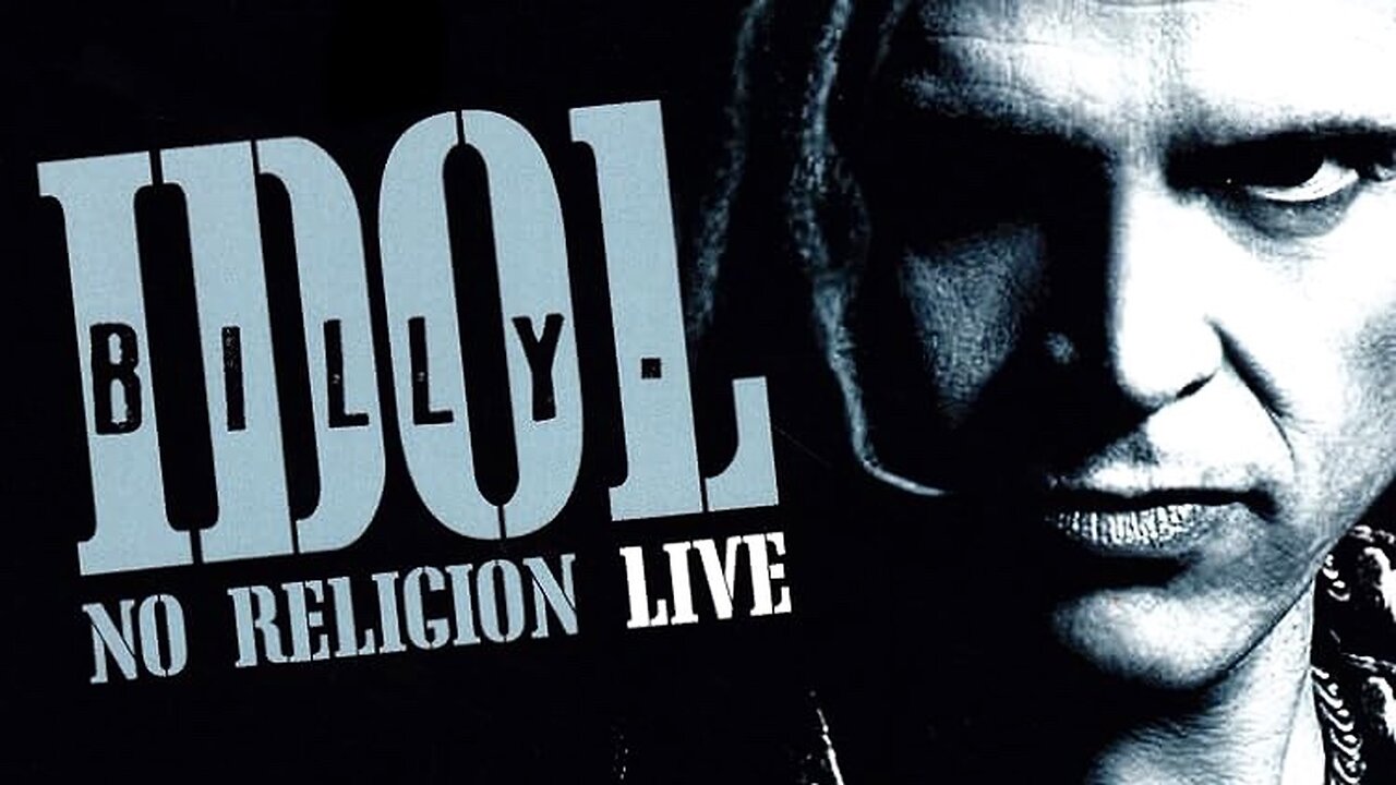 Speak The Truth, Shame The Devil: 1993 No Religion Tour – Billy Idol | Just a Stop on the Train in the "Journey" of the Dissolution of Religion (More a "Realization" Which IS the Journey)