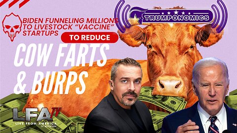 BIDEN FUNNELING MILLIONS TO STARTUPS FOR COW FARTS & BURPS | TRUMPONOMICS 5.14.24 8am EST