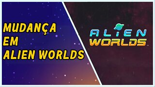 Mudança em Alien Worlds
